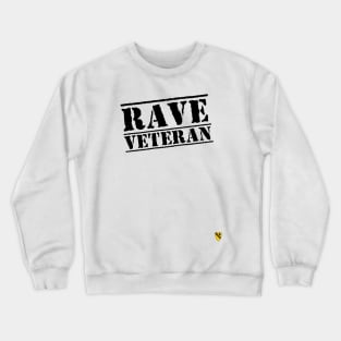 Rave Veteran - Black Crewneck Sweatshirt